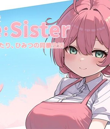 【エロ漫画raw】Re:Sister―妹とふたり、ひみつの同棲生活―【d_689195】